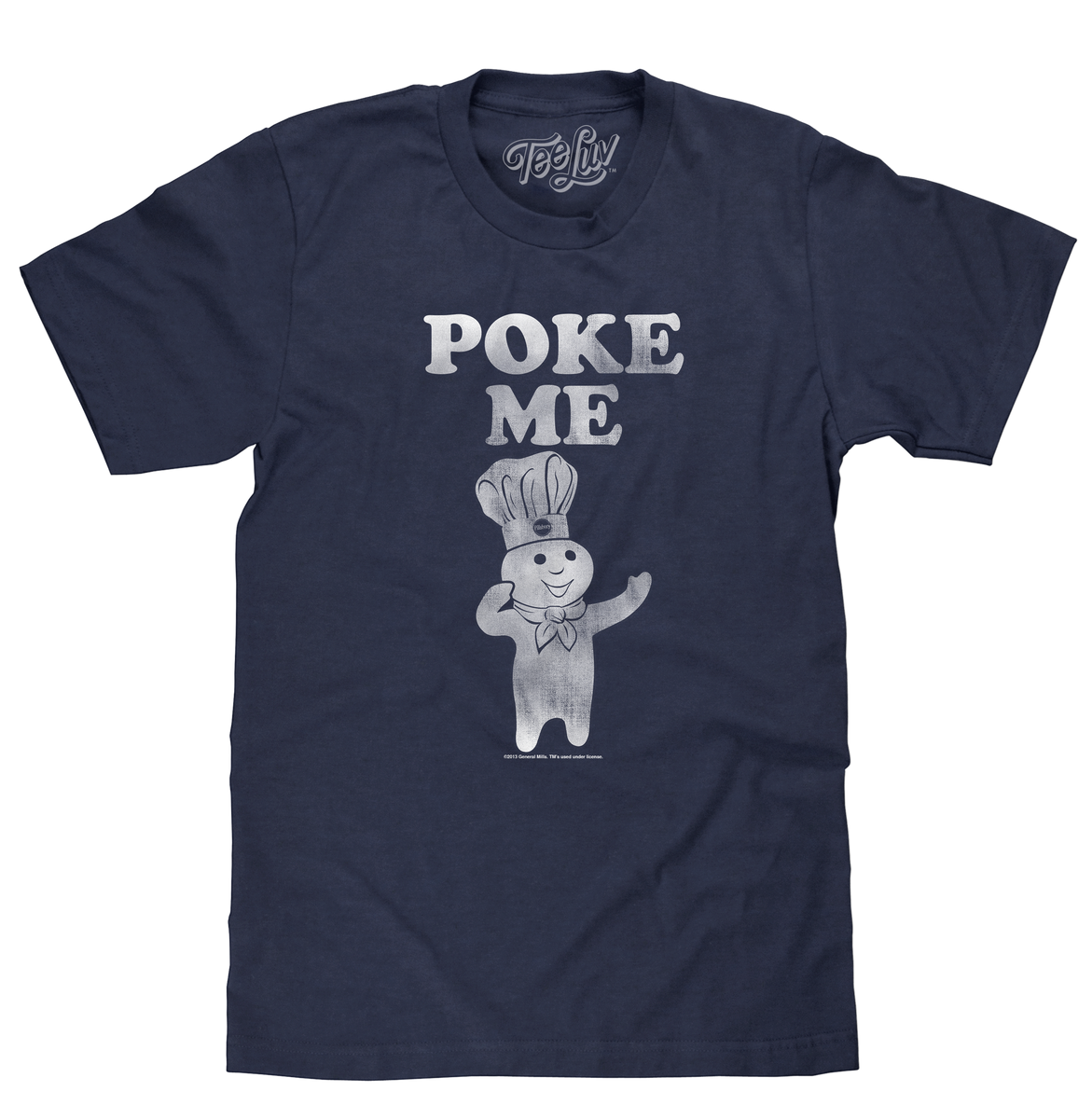 Poke Me Dough Boy T-Shirt Poke Me Dough Boy T-Shirt