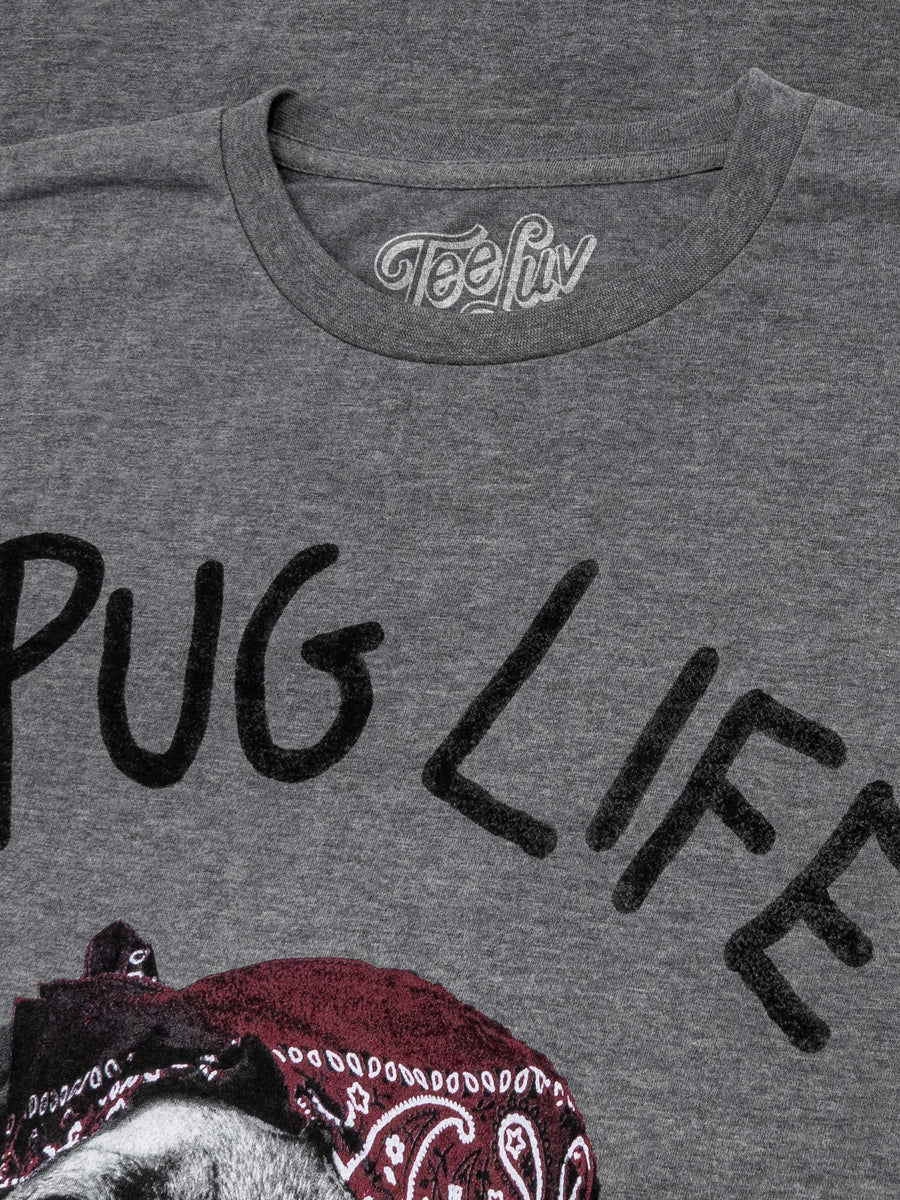 Pug Life T-Shirt - Gray