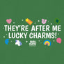 They're After Me Lucky Charms Cereal Quote T-Shirt - Kelly Green Heather