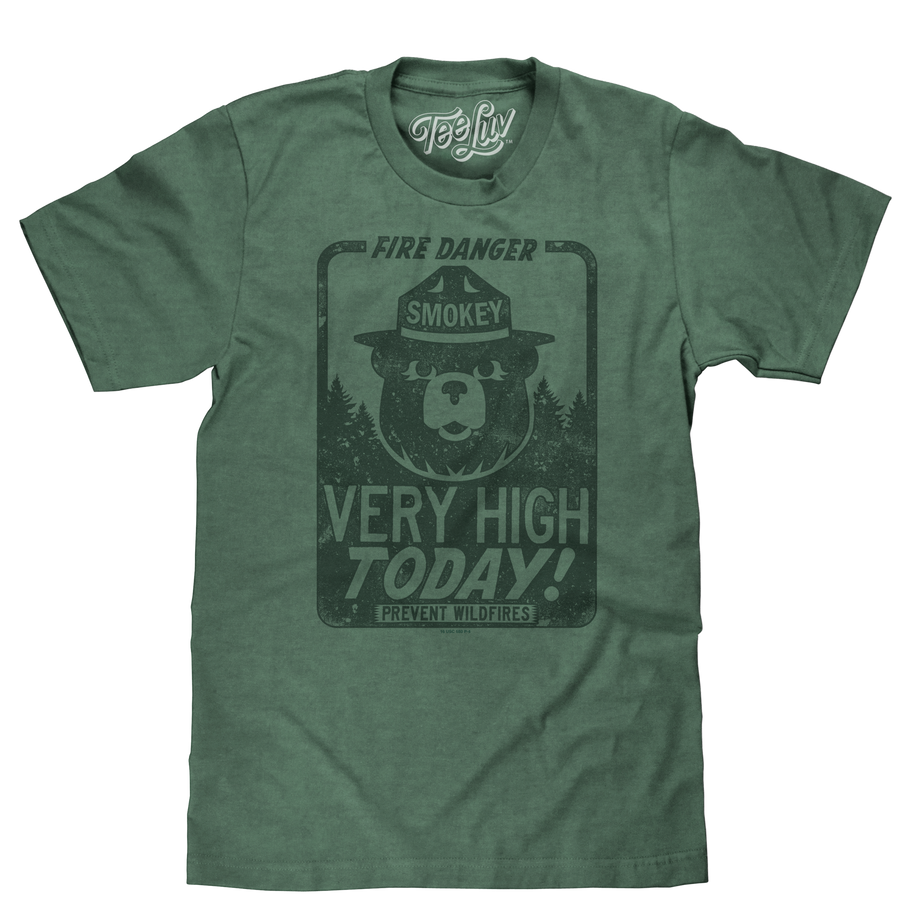 Dark green tri-blend heather t-shirt with a distressed graphic print of a Smokey Bear and Fire Danger Very High Today text.