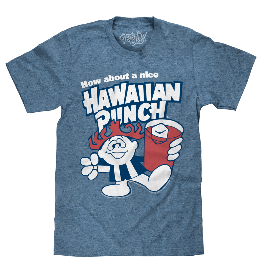 How About A Nice Hawaiian Punch Retro Punchy T Shirt Cabo Blue Tee Luv How about a nice hawaiian punch retro punchy t shirt cabo blue tee luv